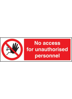 No access for unauthorised personnel 300x100mm S/A